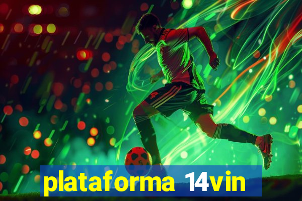 plataforma 14vin